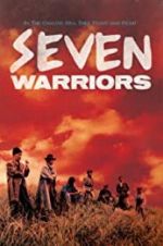 Watch Seven Warriors Myflixer