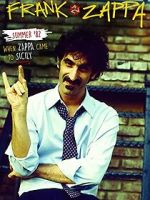 Watch Summer \'82: When Zappa Came to Sicily Myflixer