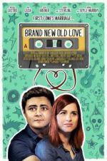 Watch Brand New Old Love Myflixer