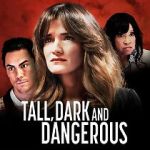 Watch Tall, Dark and Dangerous Myflixer