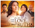Watch For the Love of Ruth Myflixer
