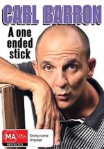 Watch Carl Barron: A One Ended Stick Myflixer