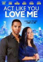 Watch Act Like You Love Me Myflixer