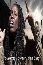 Watch Tourettes I Swear I Can Sing Myflixer