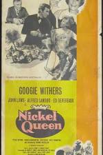 Watch Nickel Queen Myflixer