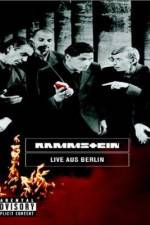 Watch Rammstein Live aus Berlin Myflixer