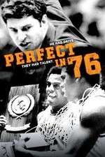 Watch Perfect in \'76 Myflixer