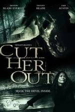 Watch Cut Her Out Myflixer