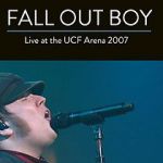 Watch Fall Out Boy: Live from UCF Arena Myflixer