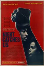 Watch Night Catches Us Myflixer