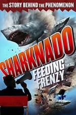 Watch Sharknado: Feeding Frenzy Myflixer