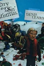 Watch Denis Leary\'s Merry F#%$in\' Christmas Myflixer