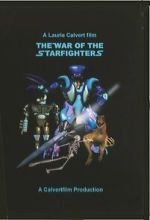 Watch The War of the Starfighters Myflixer