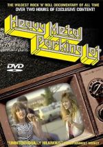 Watch Heavy Metal Parking Lot Myflixer