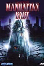 Watch Manhattan Baby Myflixer