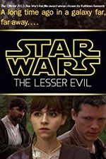 Watch Star Wars: The Lesser Evil Myflixer