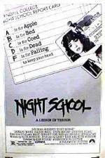 Watch Night School Myflixer