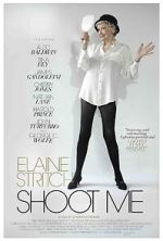 Watch Elaine Stritch: Shoot Me Myflixer