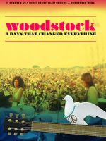 Watch Woodstock: 3 Days That Changed Everything Myflixer