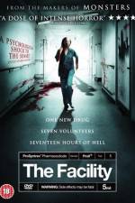 Watch The Facility Myflixer
