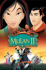 Watch Mulan 2: The Final War Myflixer