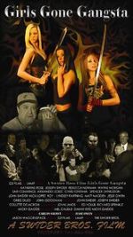 Watch Girls Gone Gangsta Myflixer