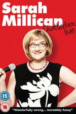 Watch Sarah Millican: Chatterbox Live Myflixer