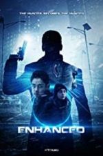 Watch Enhanced Myflixer