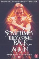 Watch Sometimes They Come Back... Again Myflixer