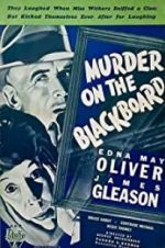 Watch Murder on the Blackboard Myflixer