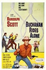 Watch Buchanan Rides Alone Myflixer