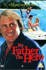 Watch My Father the Hero Myflixer