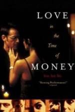 Watch Love in the Time of Money Myflixer