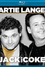Watch Artie Lange Jack and Coke Myflixer