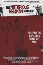 Watch The Notorious Newman Brothers Myflixer