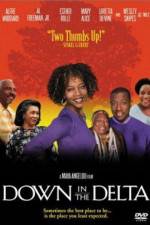 Watch Down in the Delta Myflixer