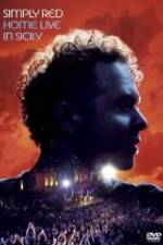 Watch Simply Red - Home (Live in Sicily) Myflixer