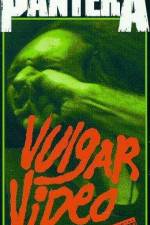 Watch Pantera - Vulgar Video Myflixer