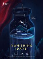 Watch Vanishing Days Myflixer