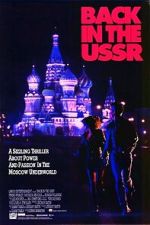 Watch Back in the U.S.S.R. Myflixer