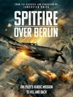 Watch Spitfire Over Berlin Myflixer