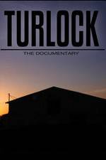 Watch Turlock: The documentary Myflixer