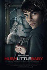 Watch Hush Little Baby Myflixer