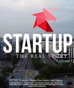 Watch Startup: The Real Story Myflixer