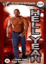 Watch WWF: Hell Yeah - Stone Cold\'s Saga Continues Myflixer
