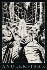 Watch Anglerfish Myflixer