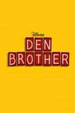 Watch Den Brother Myflixer