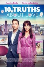 Watch 10 Truths About Love Myflixer