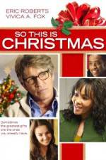 Watch So This Is Christmas Myflixer