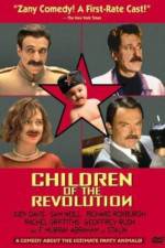 Watch Children of the Revolution Myflixer